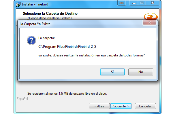 Imagen de con pregunta de instalacion, la carpeta firebird ya existe, Desea realizar la instalacn en esa carpeta de todas formas?